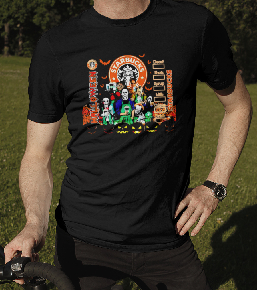 Starbucks Halloween Horror Movie Characters With Pumpkins And Decaf Shots Syrup Milk Custom Drink T-Shirt