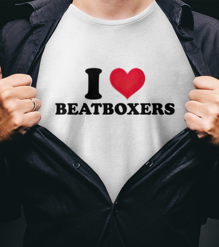 I Love Beatboxers T-Shirt