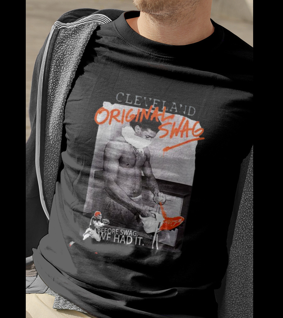 Cleveland Original Swag Before Swag We Had It T-Shirt