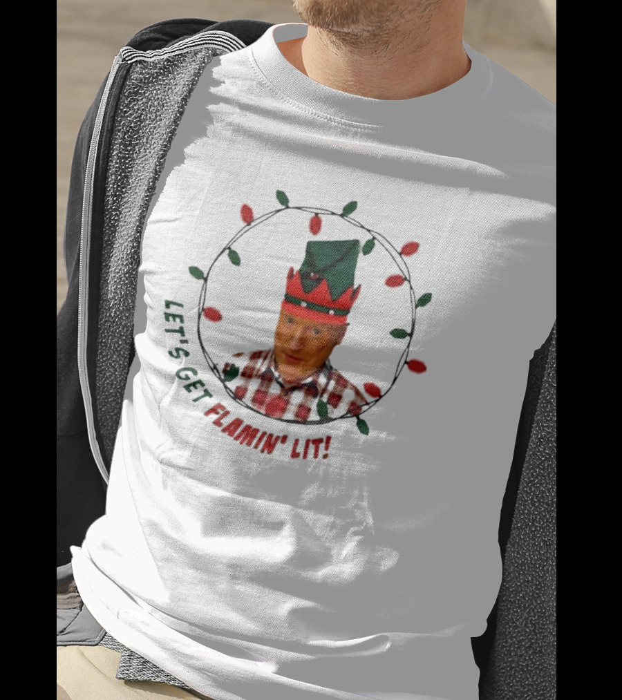 Let’s Get Flamin’ Lit Christmas Elf With Lights T-Shirt