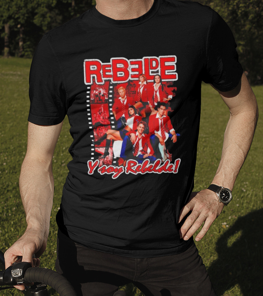 Rebelde Y Soy Rebelde T-Shirt