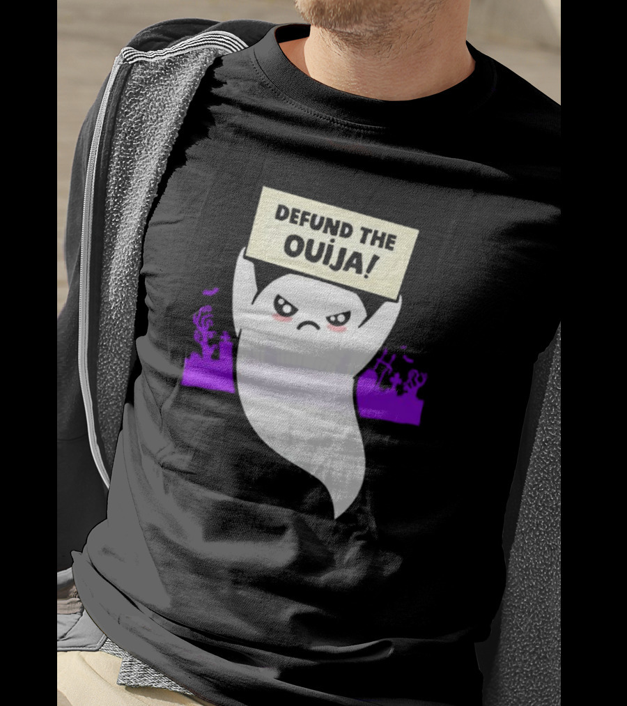Defund The Ouija Angry Ghost Protest With Graveyard Background T-Shirt