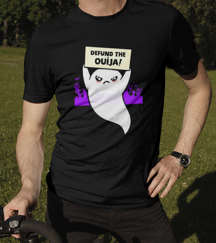 Defund The Ouija Angry Ghost Protest With Graveyard Background T-Shirt