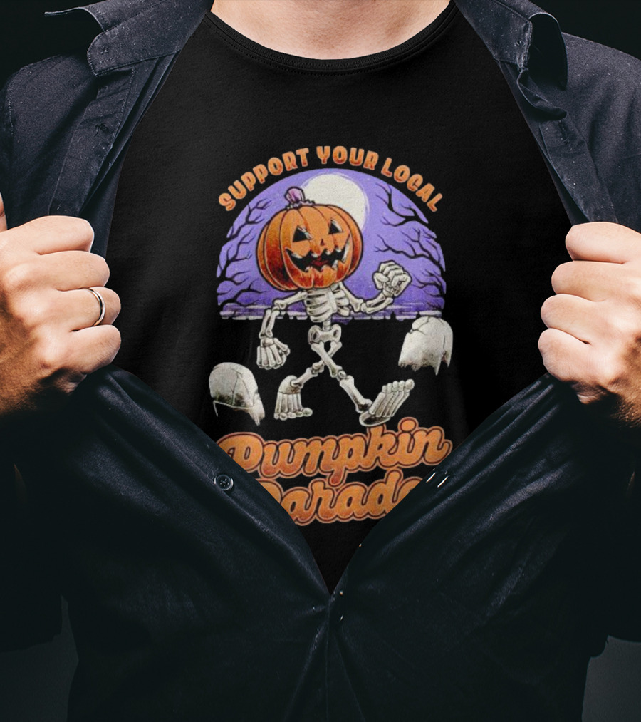 Support Your Local Pumpkin Parade T-Shirt