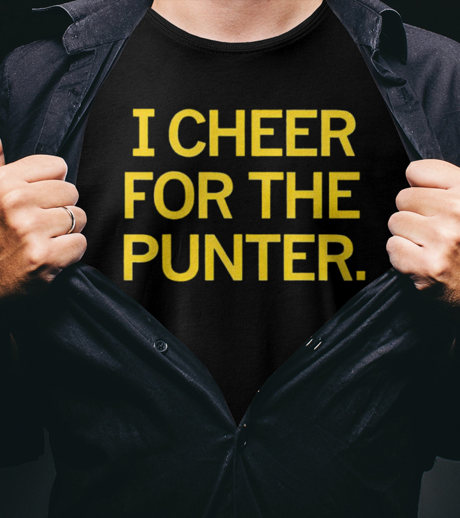 I Cheer For The Punter Football Fan Support T-Shirt