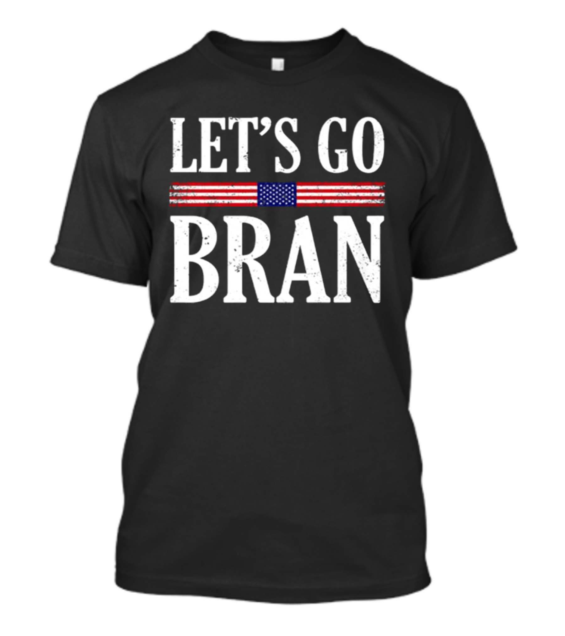 Let’s Go Bran Funny Saying Vintage US Flag T-Shirt
