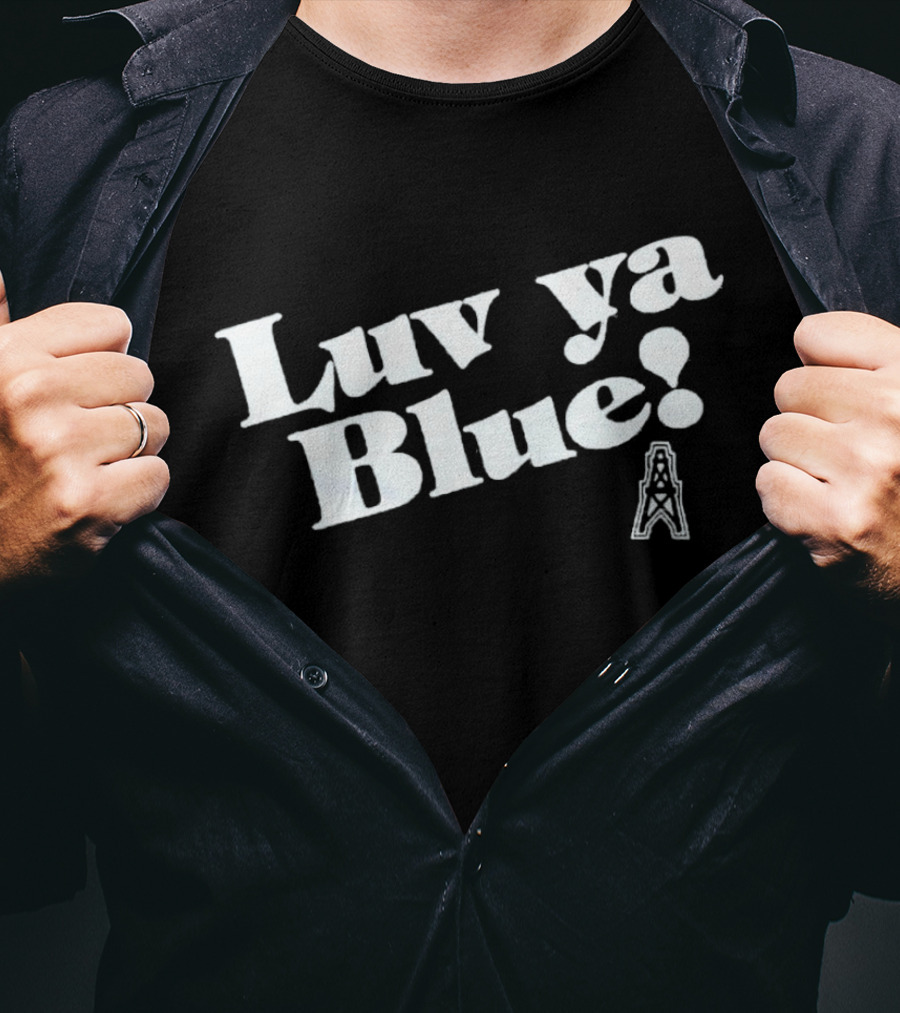 Tennessee Titans Houston Oilers Luv Ya Blue Oil Derrick T-Shirt