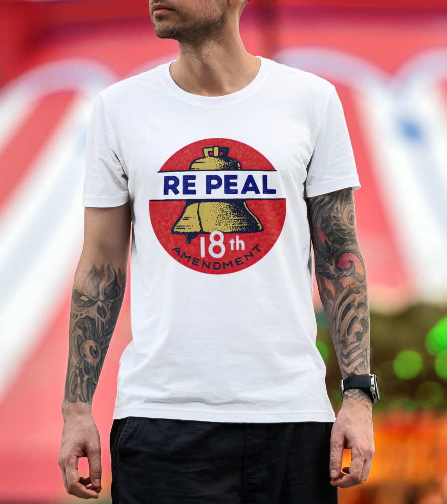 Repeal the 18th Amendment Liberty Bell Emblem T-Shirt