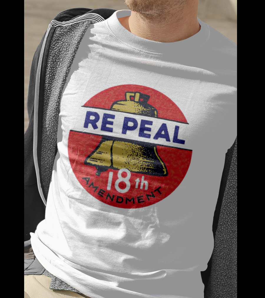 Repeal The 18th Amendment Liberty Bell Emblem T-Shirt