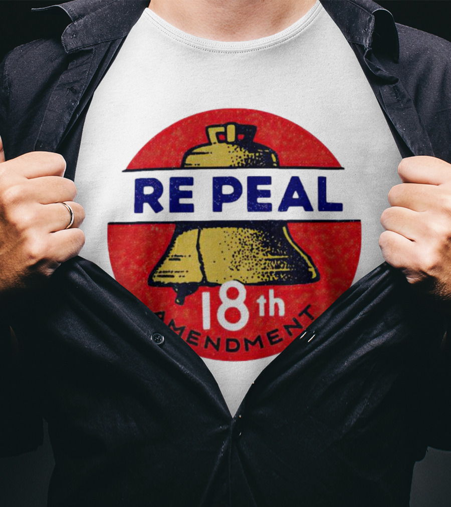 Repeal The 18th Amendment Liberty Bell Emblem T-Shirt