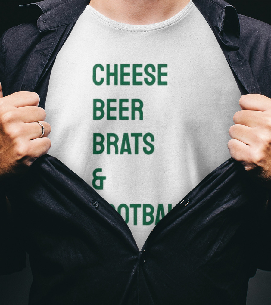 Cheese Beer Brats And Football Lovers Perfect Game Day Snack Combo T-Shirt