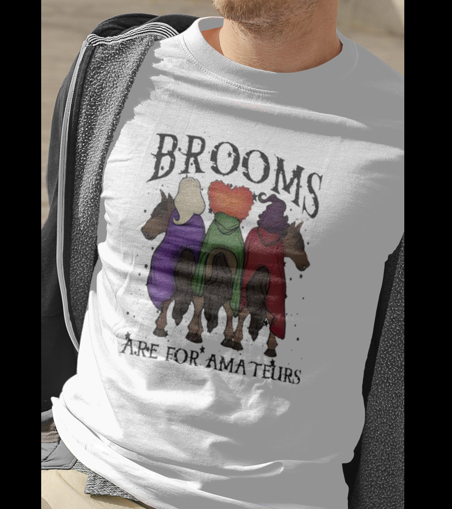 Hocus Pocus Brooms Are For Amateurs Halloween Witches On Horses T-Shirt
