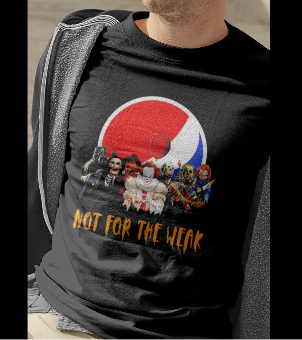 Not For The Weak Horror Movie Characters Pepsi Balloon T-Shirt