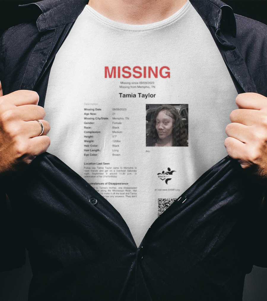 MISSING Tamia Taylor Memphis TN Qr.tips/save.tamia.taylor T-Shirt