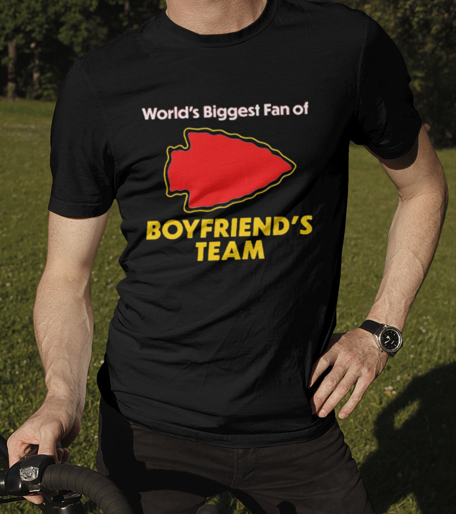 World’s Biggest Fan Of Boyfriend’s Team Arrowhead T-Shirt
