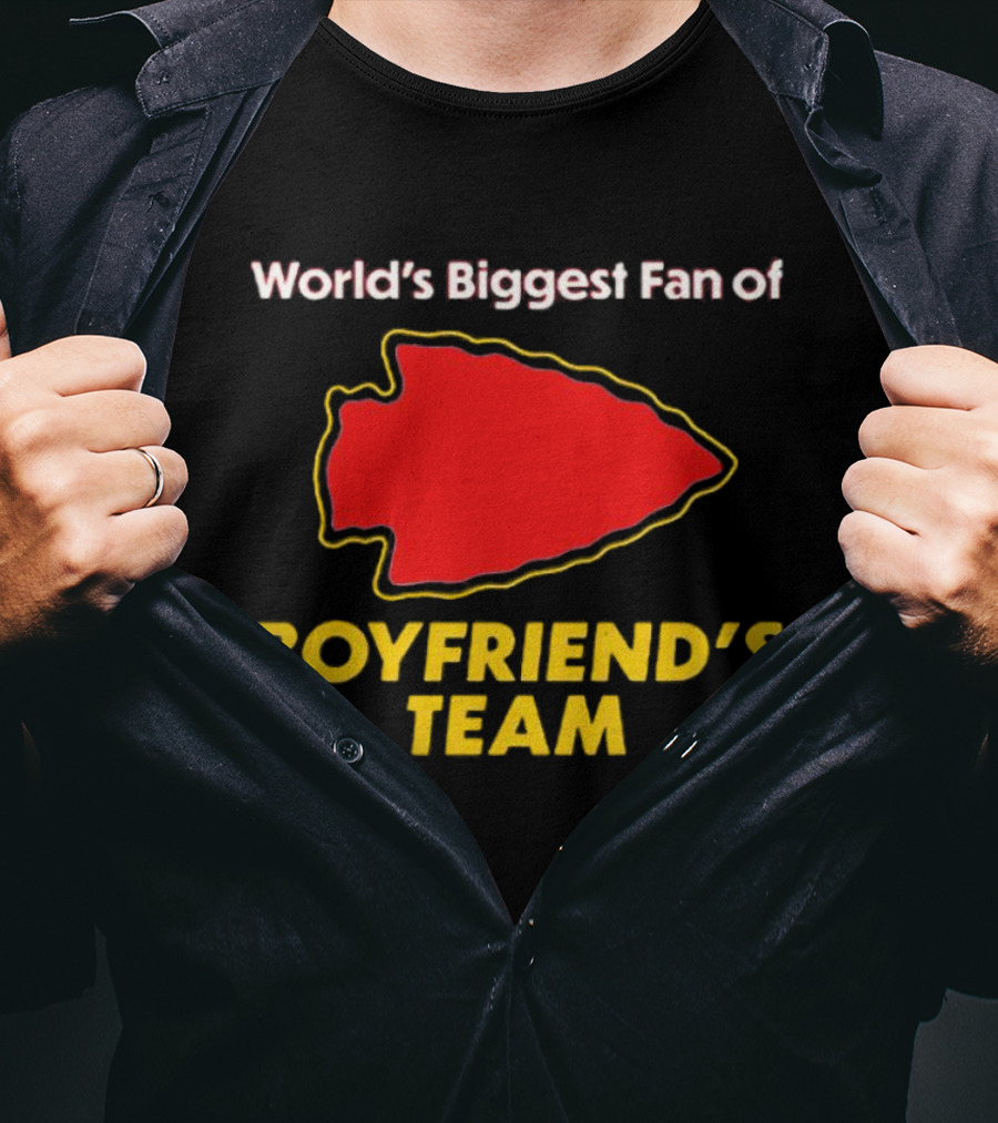 World’s Biggest Fan Of Boyfriend’s Team Arrowhead T-Shirt