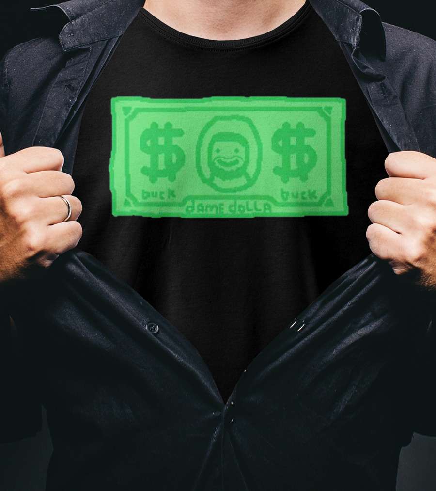 Dame Dolla Buck Dollar Bill T-Shirt