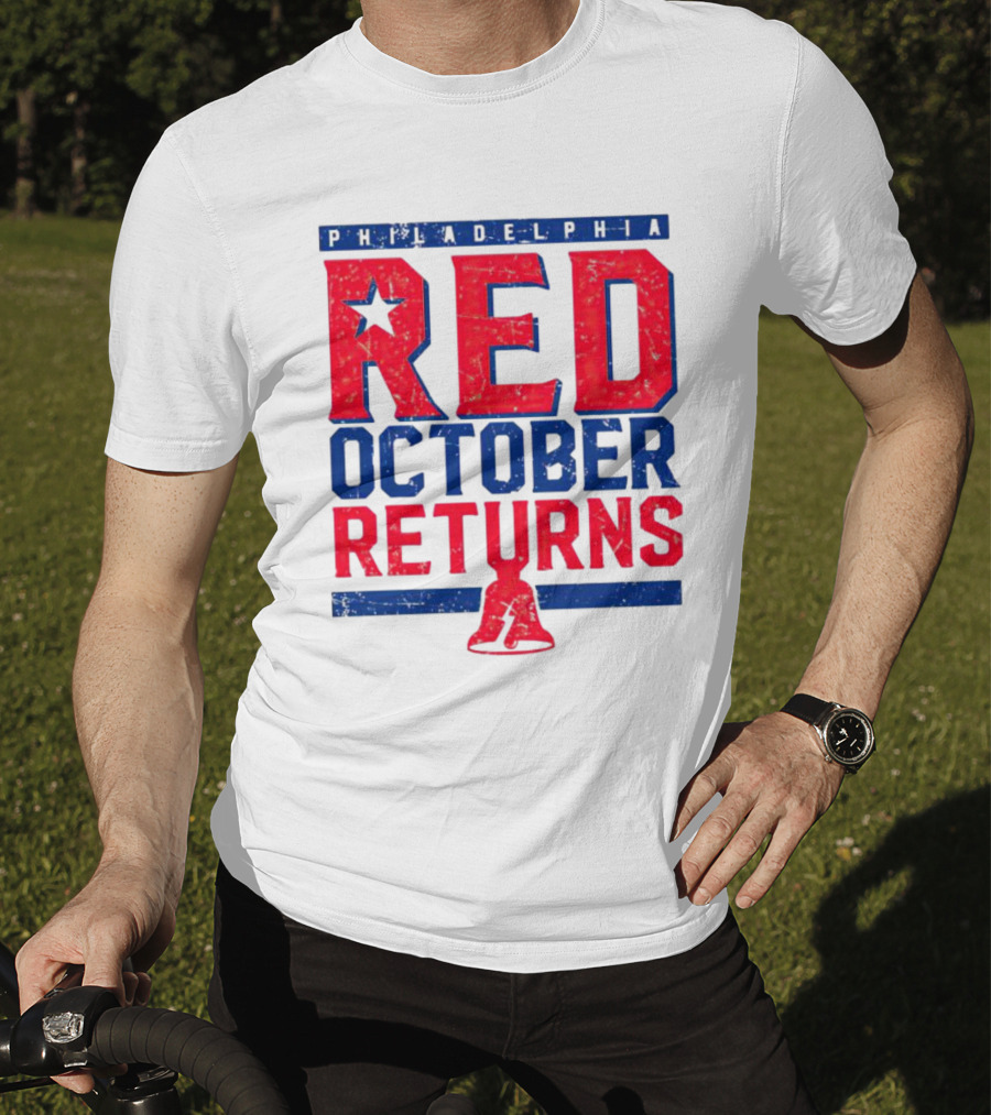 Philadelphia Red October Returns Liberty Bell Motivated T-Shirt