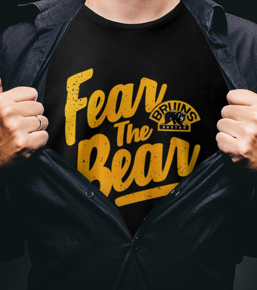 Boston Bruins Fear The Bear Bruins Boston T-Shirt