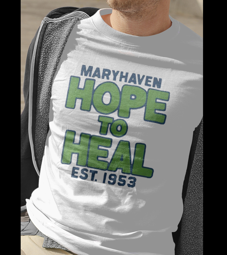 Maryhaven Hope To Heal Est. 1953 T-Shirt
