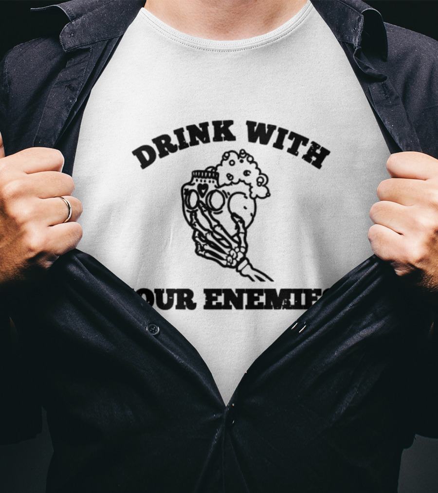 Drink With Your Enemies Skull Poison T-Shirt