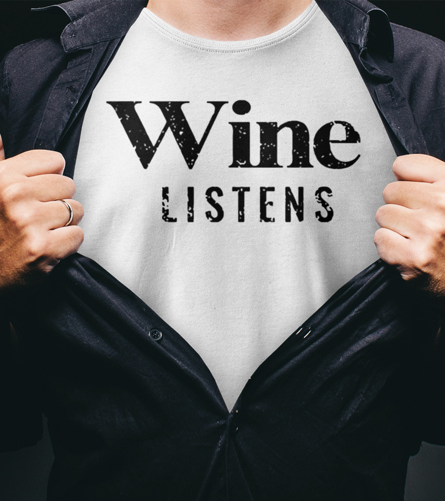 Wine Listens Speckled Text T-Shirt
