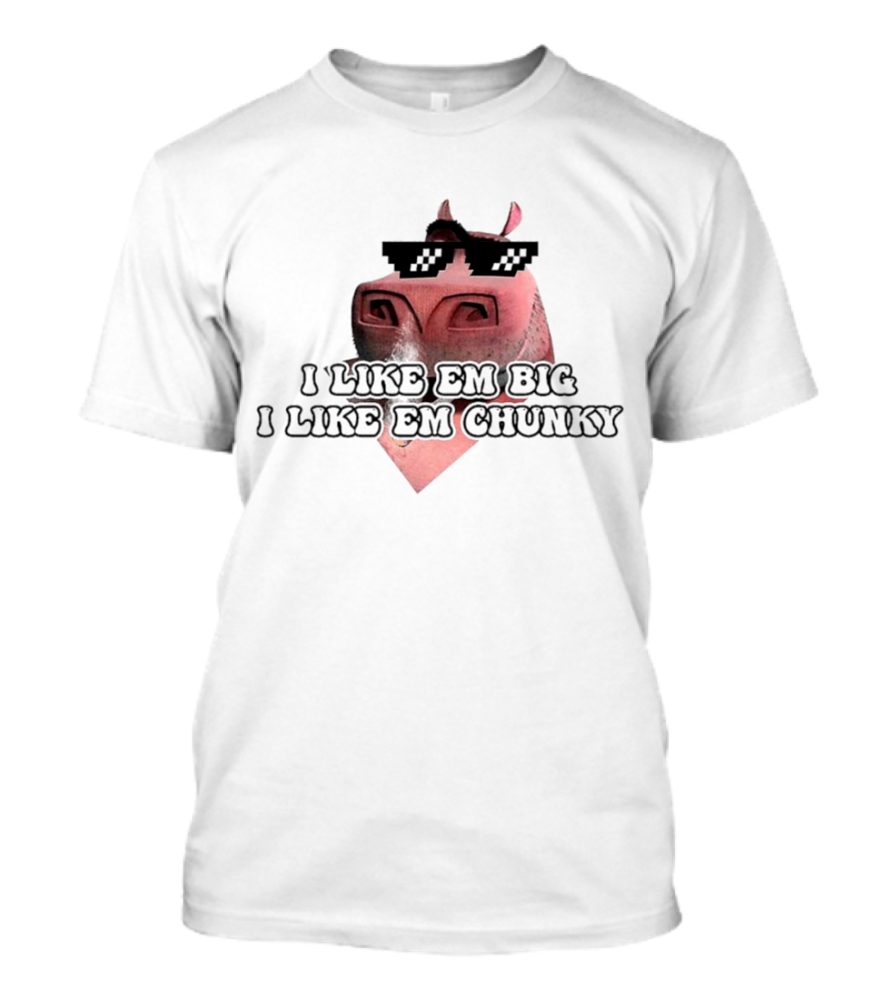 I Like Em Big I Like Em Chunky Thug Life Pig With Sunglasses T-Shirt