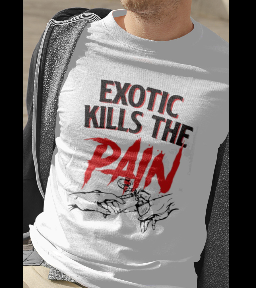 EXOTIC KILLS THE PAIN Handshake Shadows T-Shirt