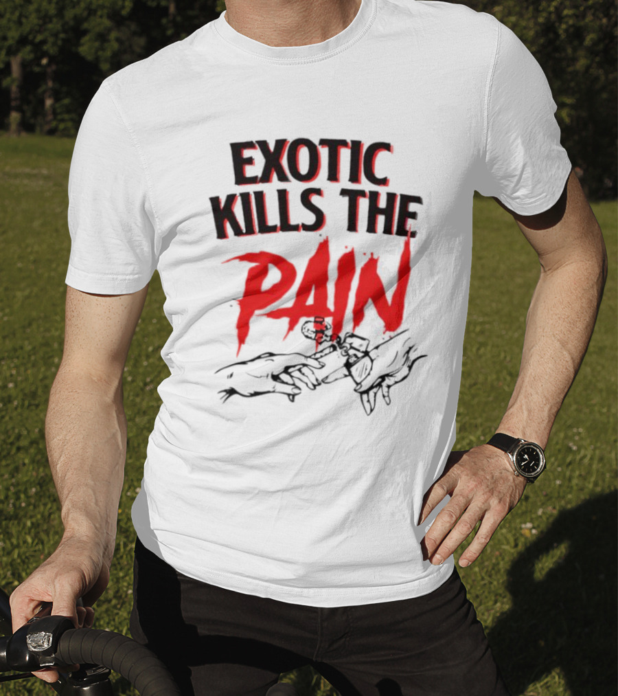 EXOTIC KILLS THE PAIN Handshake Shadows T-Shirt