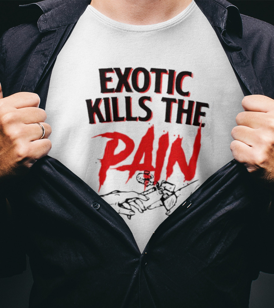 EXOTIC KILLS THE PAIN Handshake Shadows T-Shirt