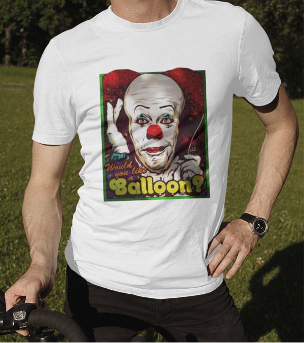 Would You Like A Balloon? Pennywise Clown T-Shirt