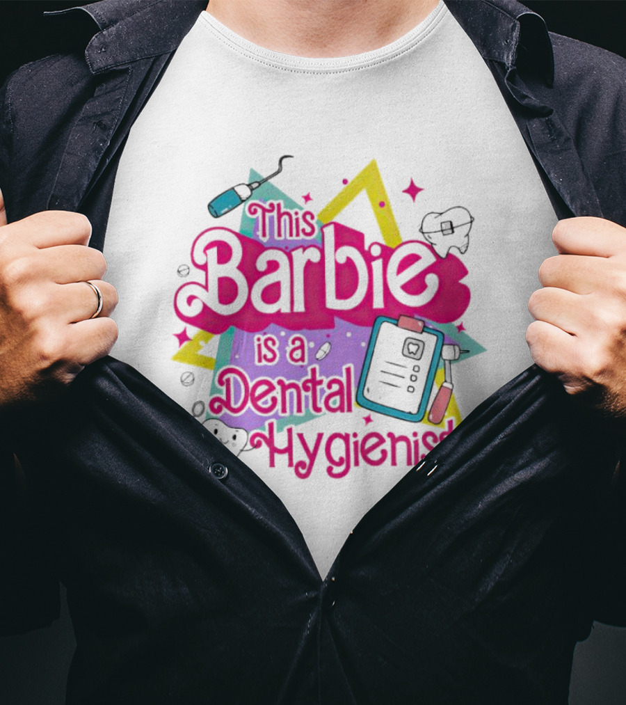 This Barbie Is A Dental Hygienist Playful Pink Text With Dental Tools T-Shirt