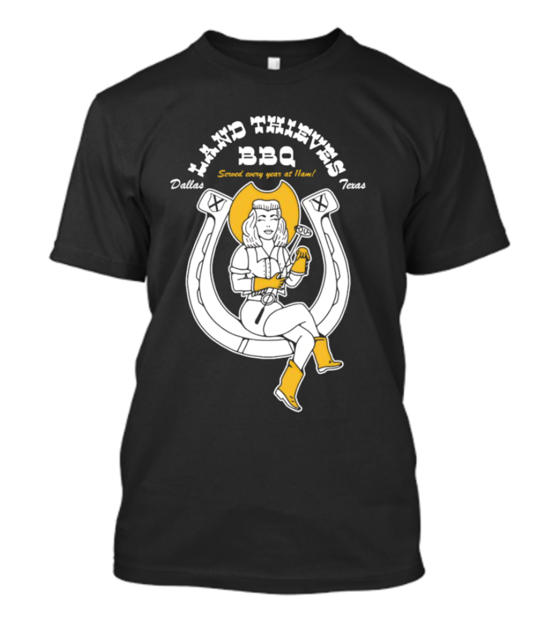 Dallas Texas Land Thieves BBQ Served Every Year At 11am T-Shirt