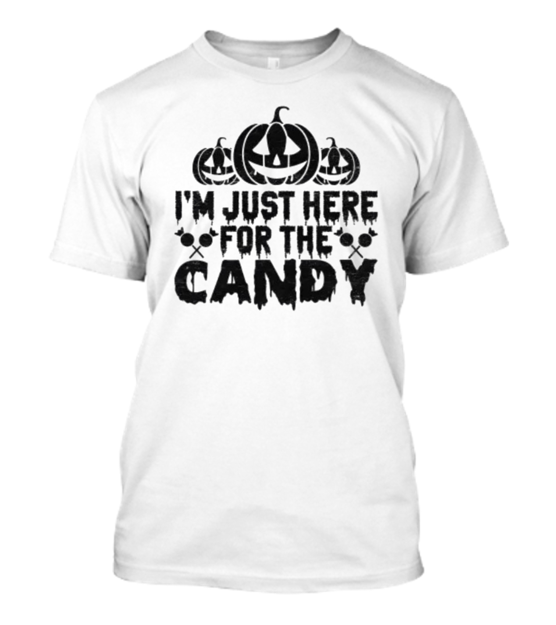 Happy Halloween I'm Just Here For The Candy Pumpkin Skulls T-Shirt