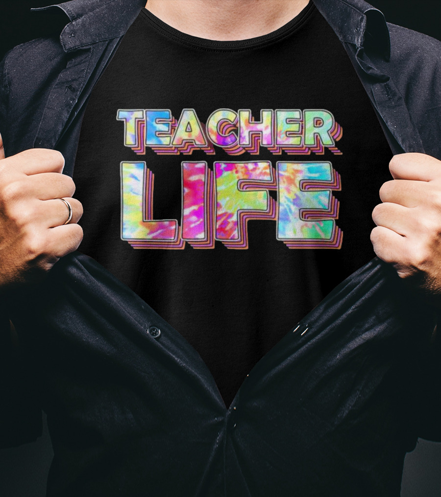 TEACHER LIFE Tie-Dye 3D Text Vibrant Colors T-Shirt