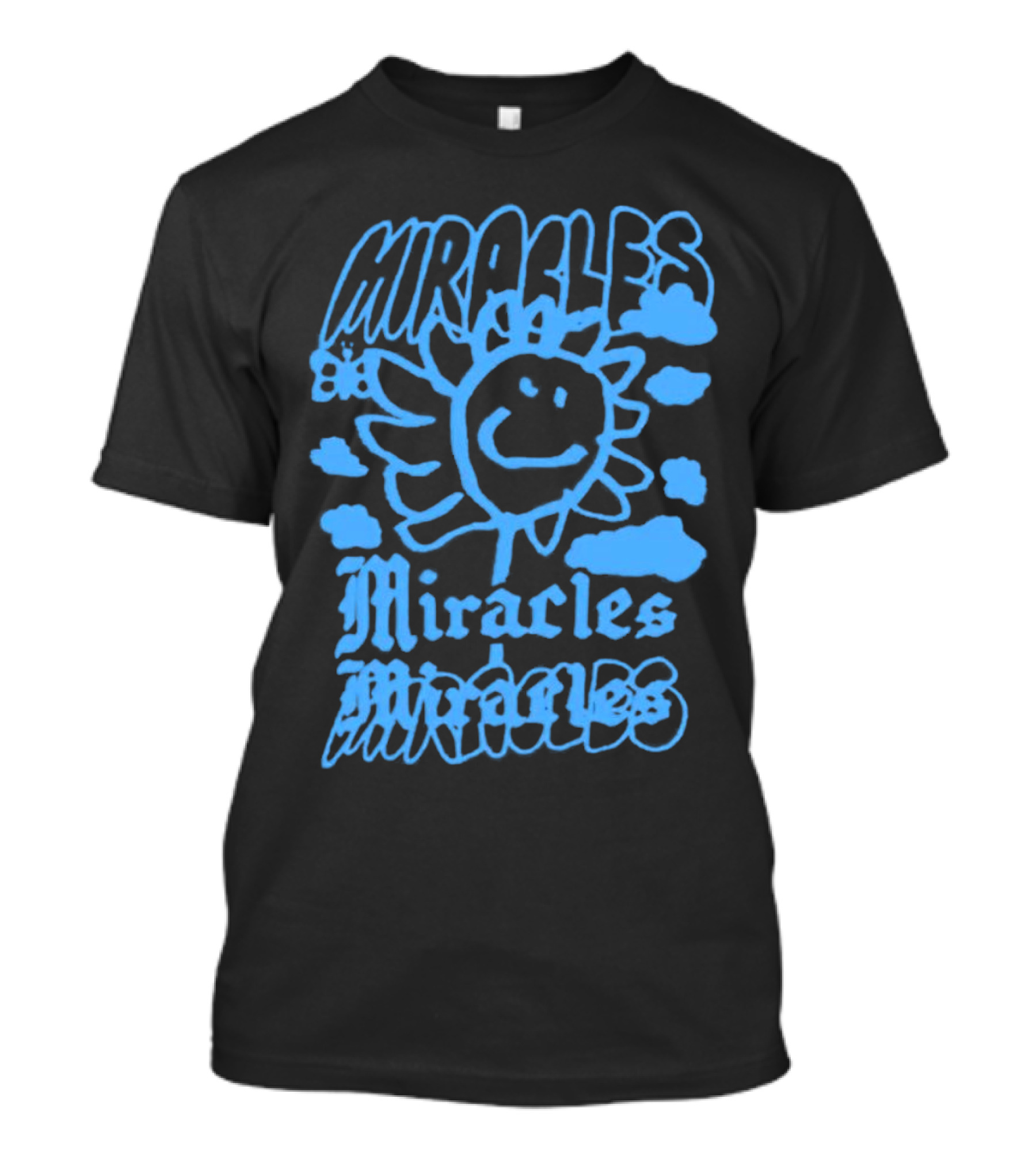 Miracles Flower Smile Clouds T-Shirt