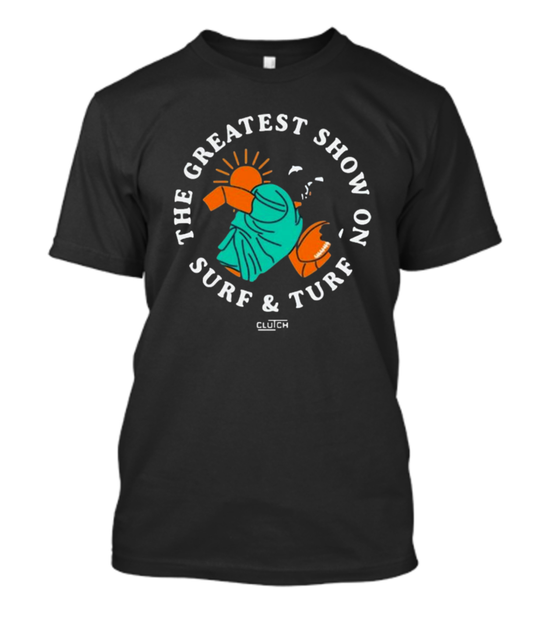 The Greatest Show On Surf And Turf Miami Player Clutch T-Shirt