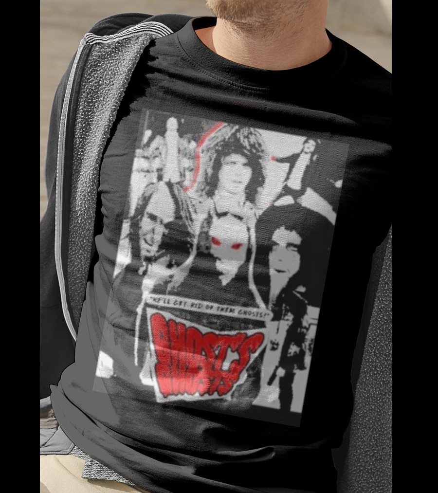 Ghost's Ghosts We'll Get Rid Of Them Ghosts Halloween T-Shirt