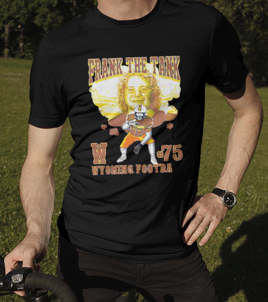 FRANK THE TANK W #75 WYOMING FOOTBA T-Shirt