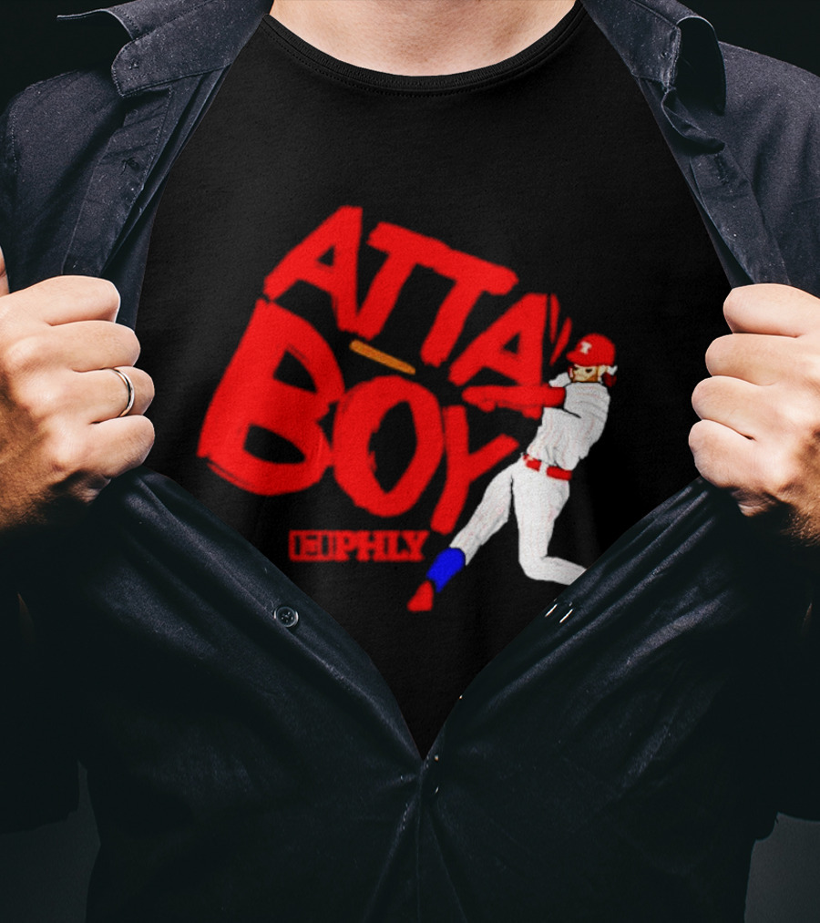Phillies Atta Boy Bryce Harper Philly Baseball T-Shirt