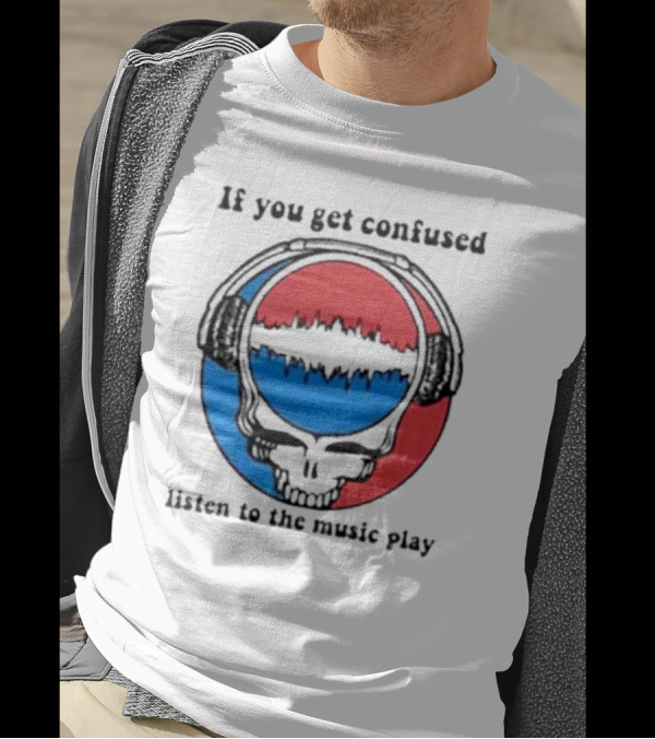 If You Get Confused Listen To The Music Play Skull With Headphones Red And Blue Soundwave T-Shirt
