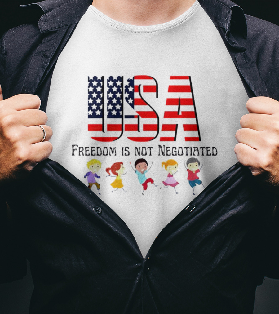 USA Freedom Is Not Negotiated American Flag Children T-Shirt