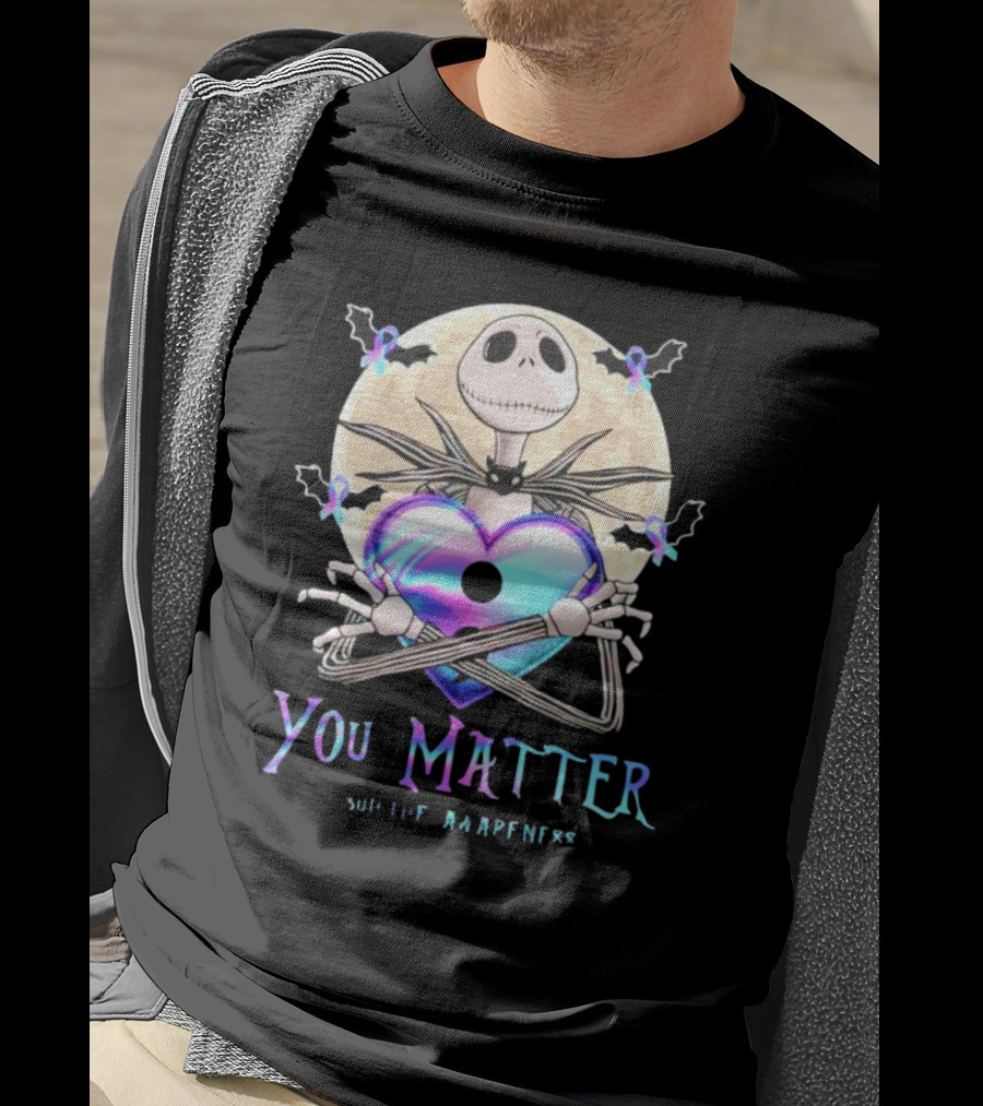You Matter Jack Skellington Suicide Prevention Awareness T-Shirt