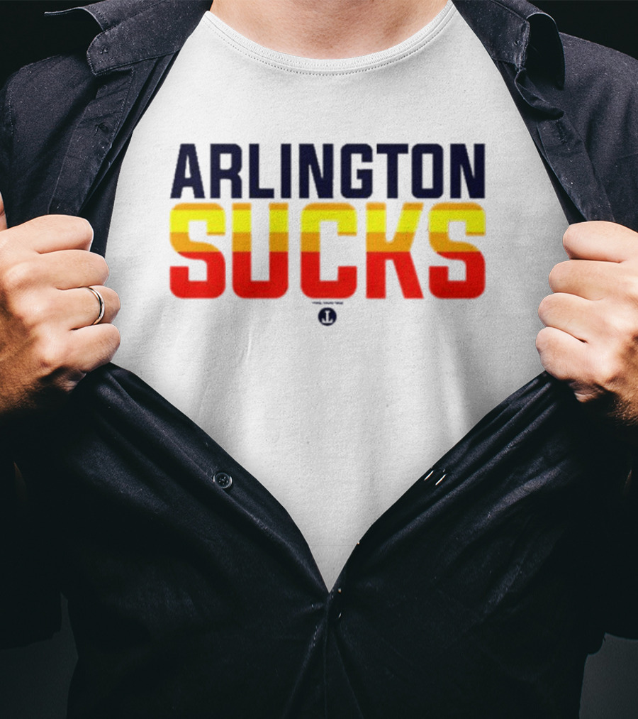 Arlington Sucks Third Ward Astros-Inspired Colors T-Shirt