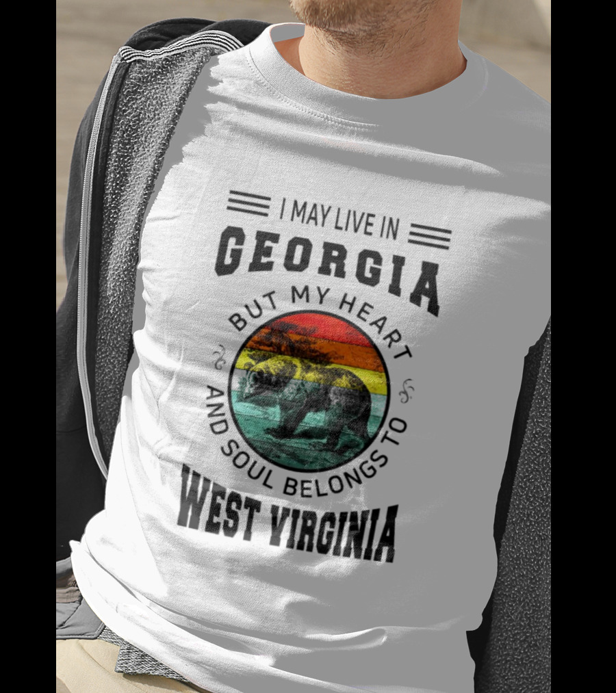I May Live In Georgia But My Heart And Soul Belongs To West Virginia Black Bear T-Shirt