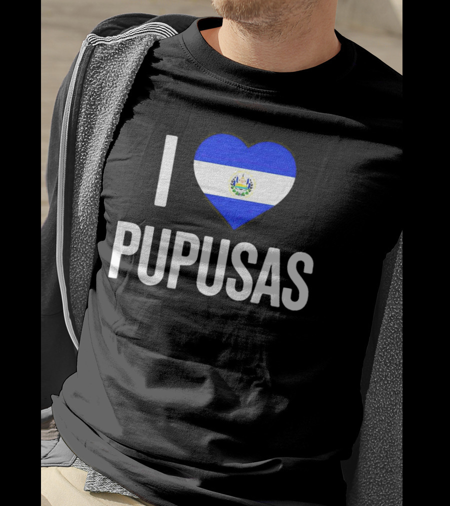 I Love Pupusas El Salvador Flag Heart T-Shirt