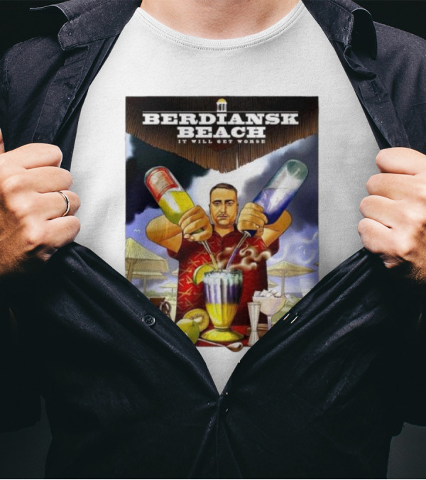 Saint Javelin Berdiansk Beach It Will Get Worse Cocktail Bartender Scene T-Shirt