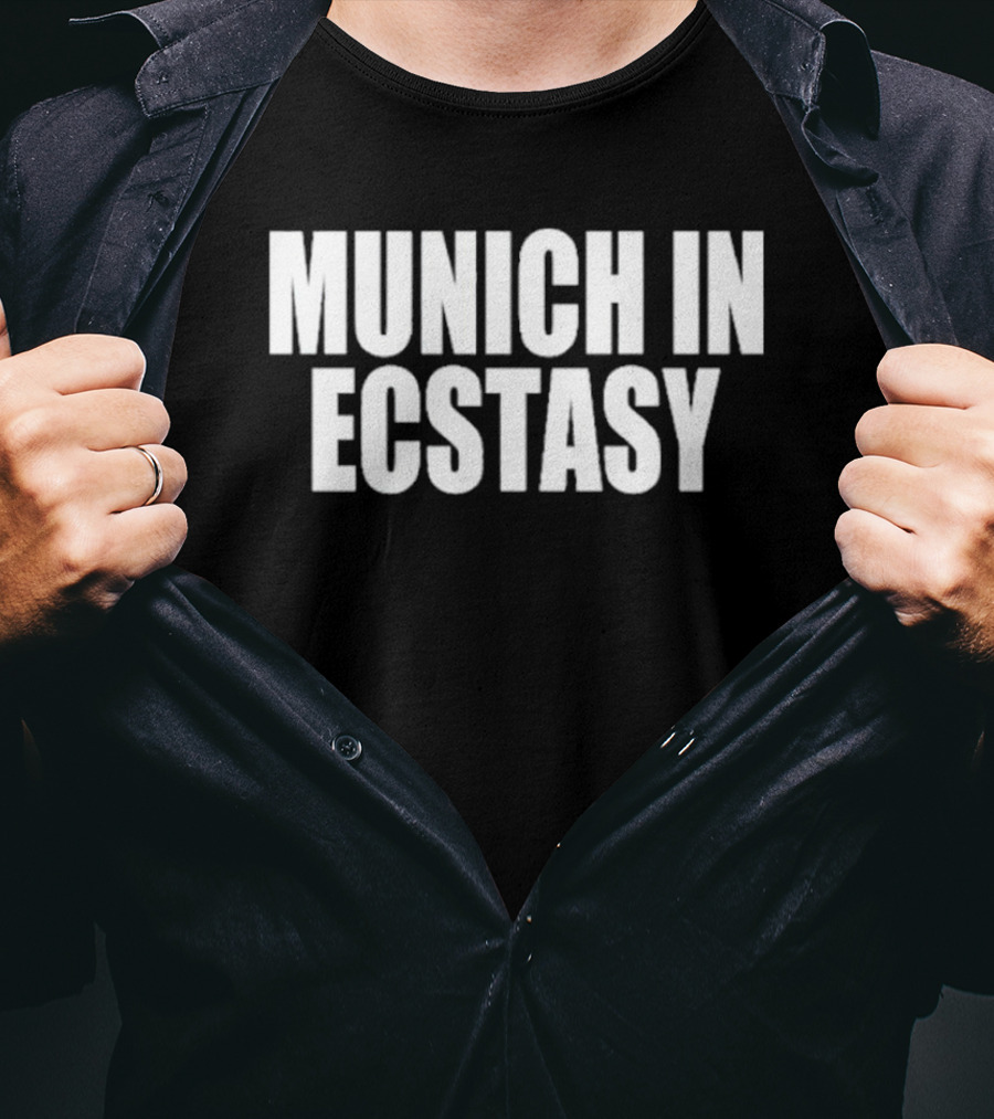 Munich In Ecstasy Football Fan Celebration T-Shirt