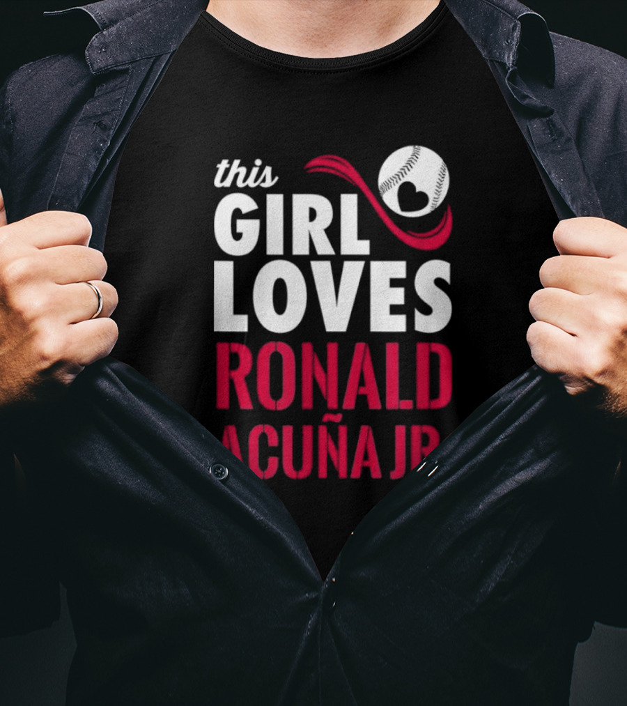 This Girl Loves Ronald Acuna Jr Gameday Baseball Heart T-Shirt