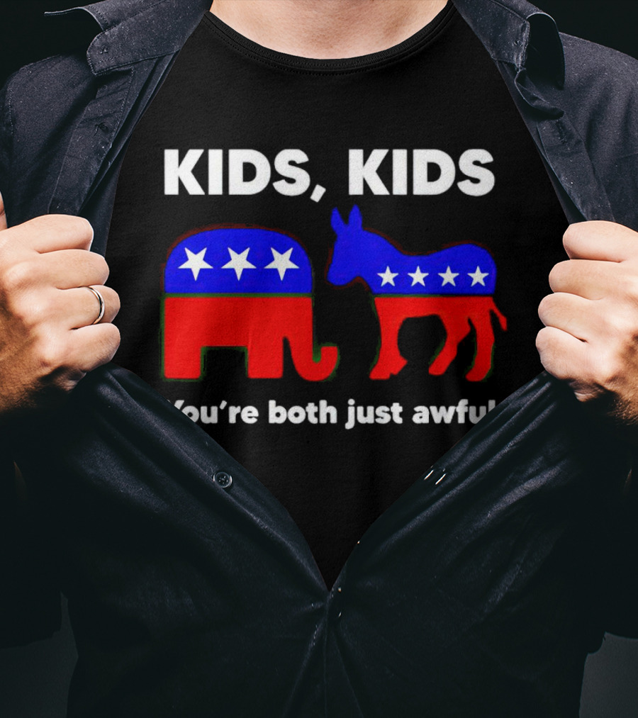 Kids Kids You're Both Just Awful Elephant Donkey Stars Political Humor T-Shirt